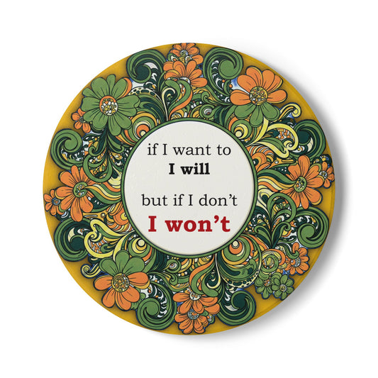 Quirky Quotes Ceramic Coaster I