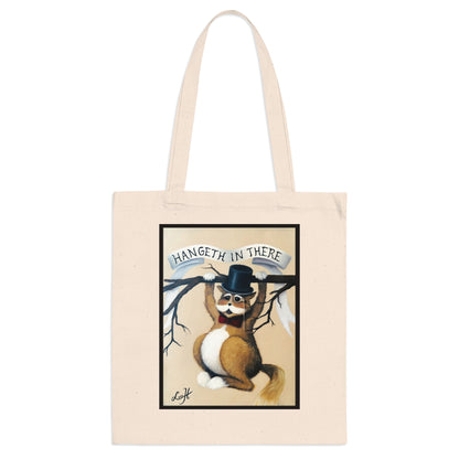 "Hangeth in there" tote Bag