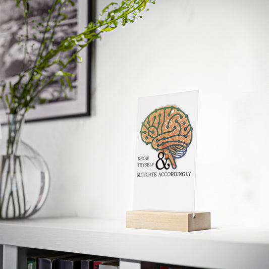 Acrylic Sign with Wooden Stand: Quirky Quotes  "know thyself"