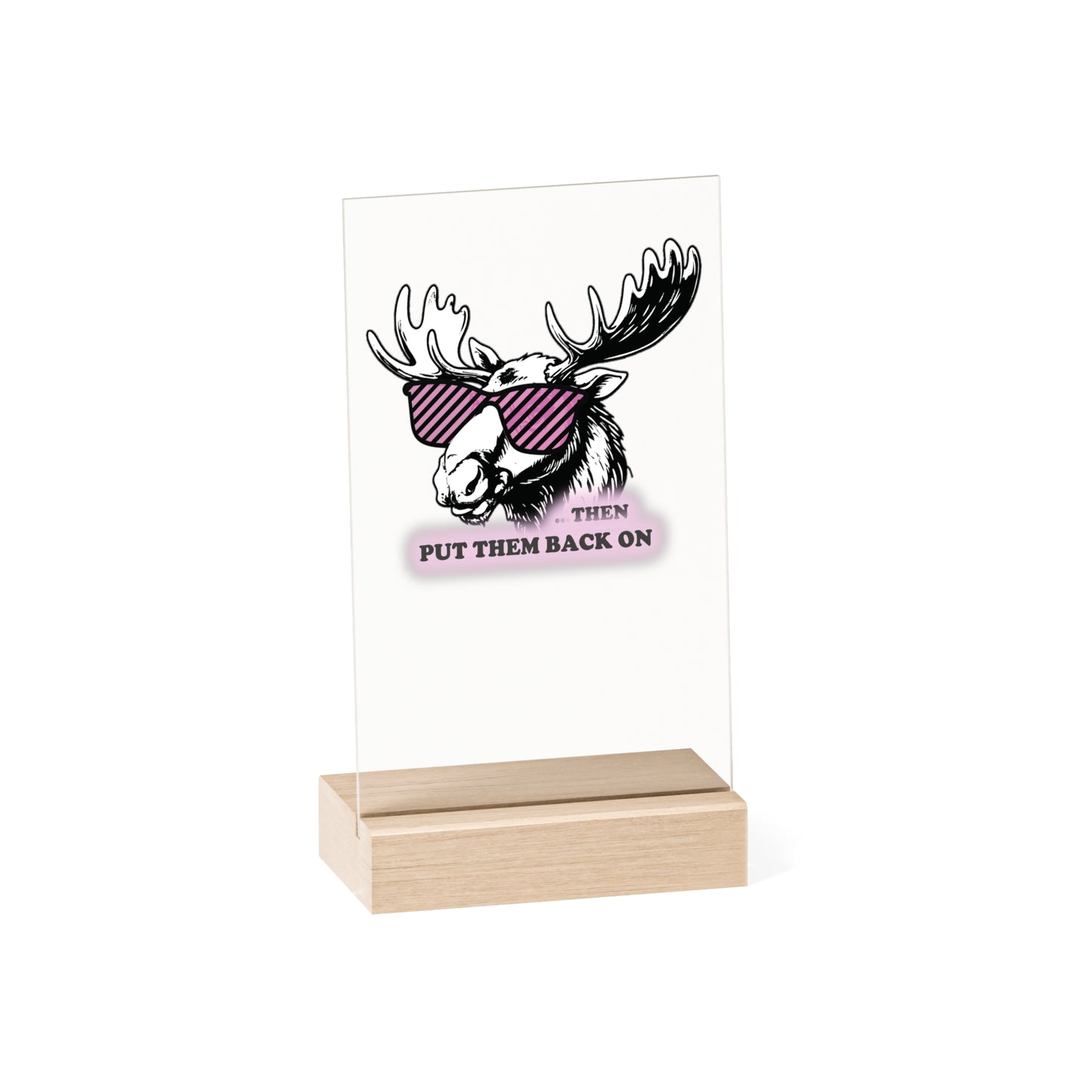 Quirky Quotes on Wooden Stand: "rose tinted glasses ON"
