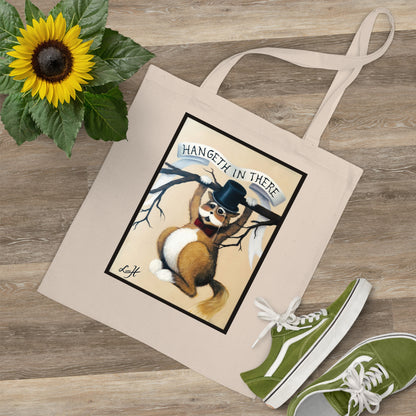 "Hangeth in there" tote Bag